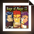 Rage of Magic II